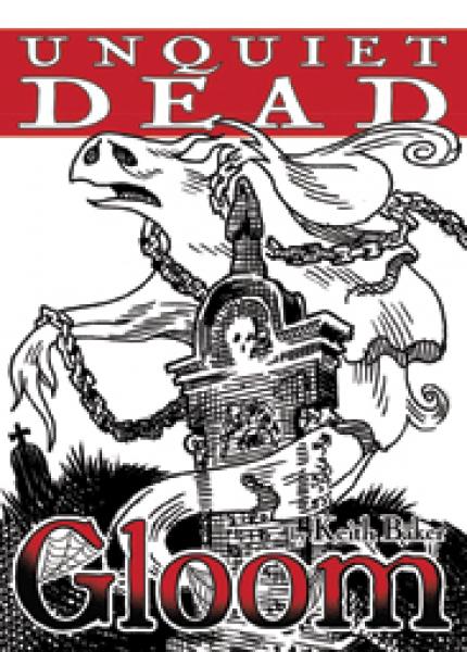 Gloom 2nd Ed. Unquiet Dead